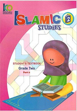 ICO Islamic Studies Textbook: Grade 2, Part 2 (English)