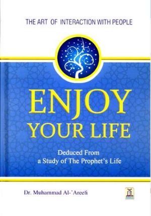 Enjoy Your Life : The Art of Interaction with People