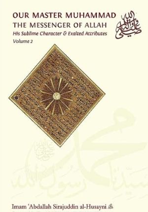 Our Master Muhammad ï·º Vol.2