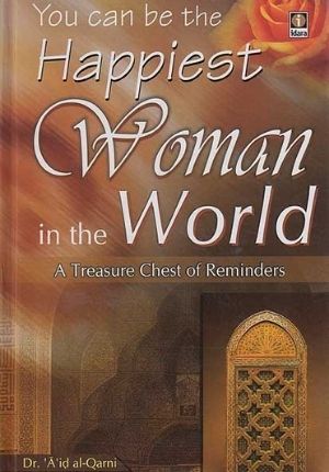 You Can Be The Happiest Woman In The World (HC, Idara)
