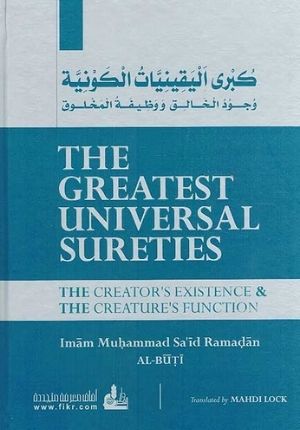 The Greatest Universal Sureties: The Creator's Existence
