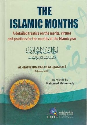 The Islamic Months: A detailed treatise...