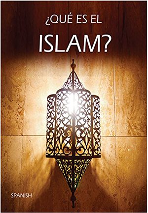Â¿QuÃ© es el Islam? (Spanish What is Islam)