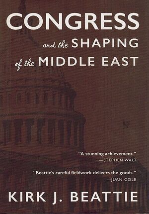Congress and the Shaping of the Middle East