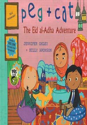 Peg + Cat The Eid al-Adha Adventure