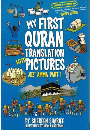 My First Quran Translation with Pictures: Juz' Amma Part 1